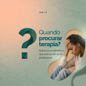 Quando Começar Terapia